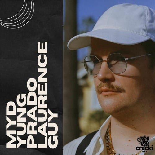 6/07/2023 : Myd & Yung Prado & Laurence Guy